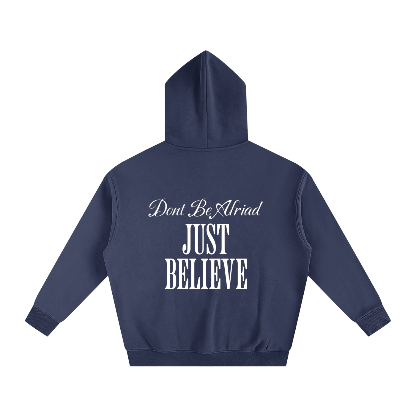 Just Believe - Oversize Fleeced Hoodie