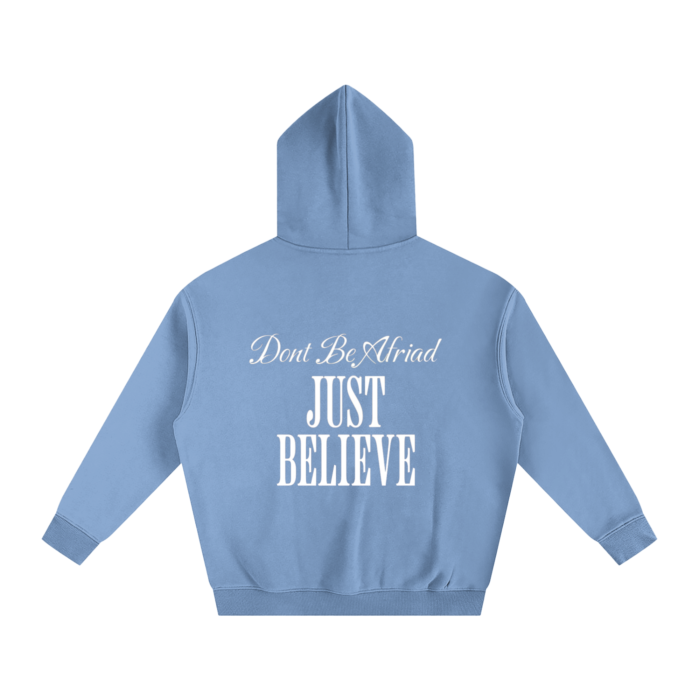 Just Believe - Oversize Fleeced Hoodie