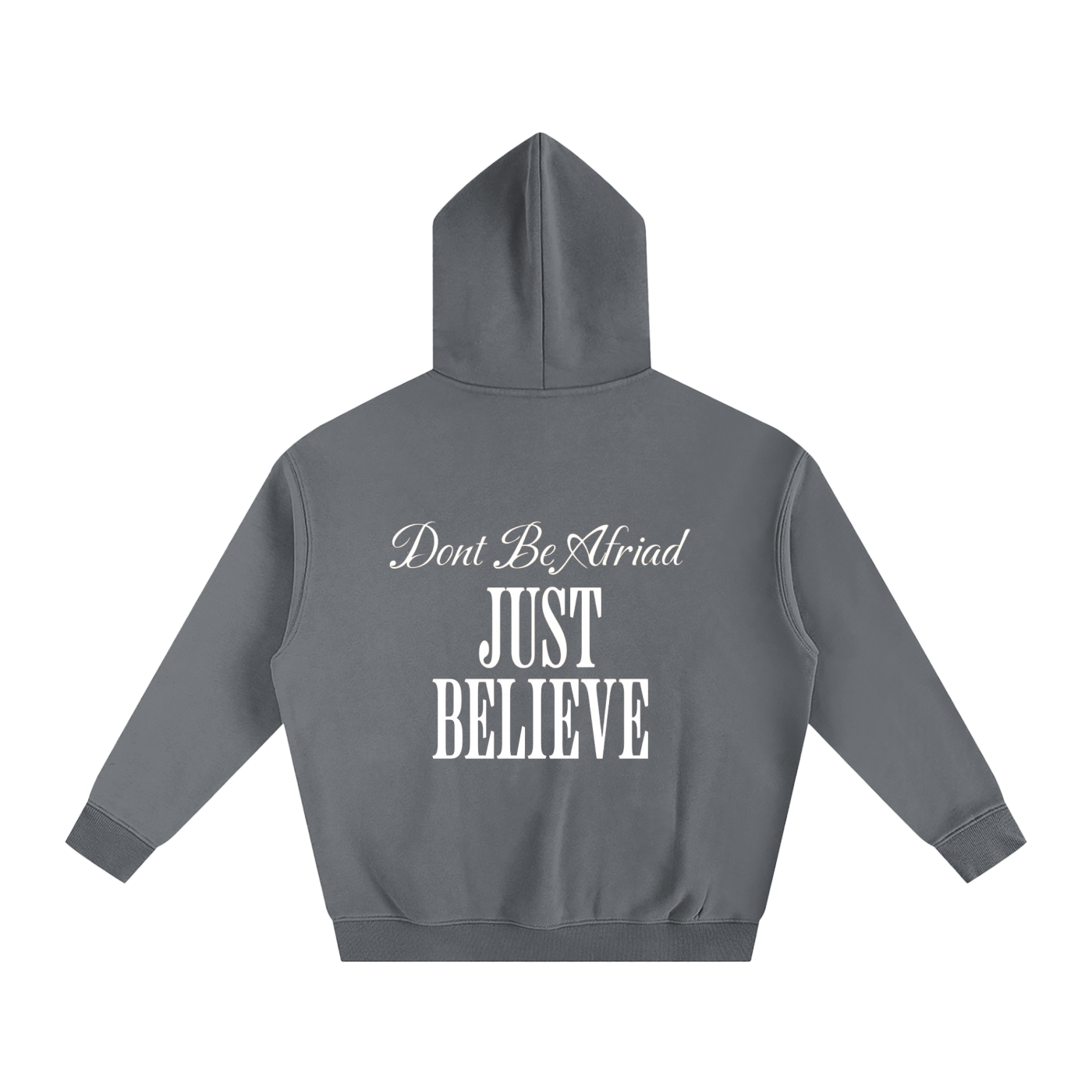 Just Believe - Oversize Fleeced Hoodie