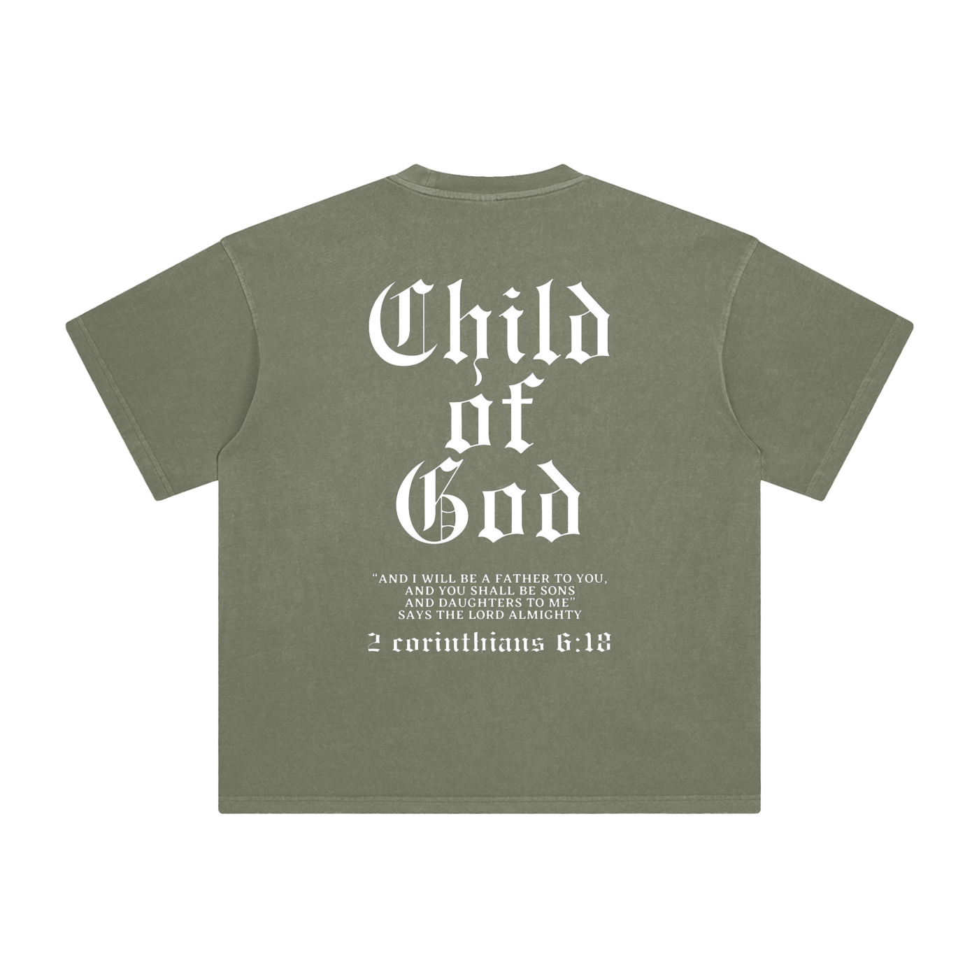 2 Corinthians 6:18 - Enzyme Washed T-Shirt